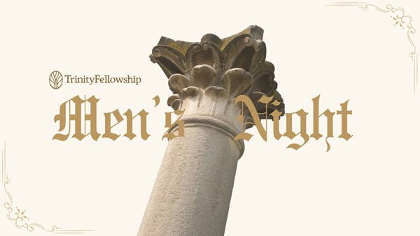 Trinity Fellowship Men's Night